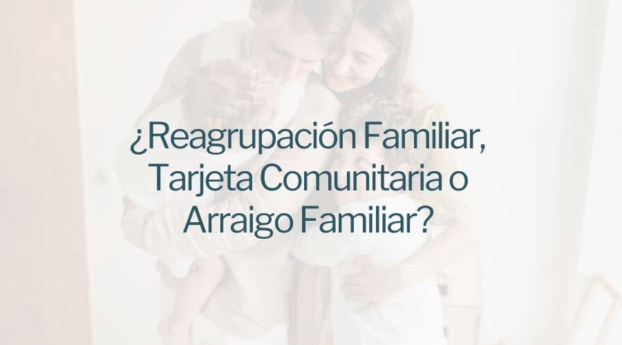 reagrupación familiar