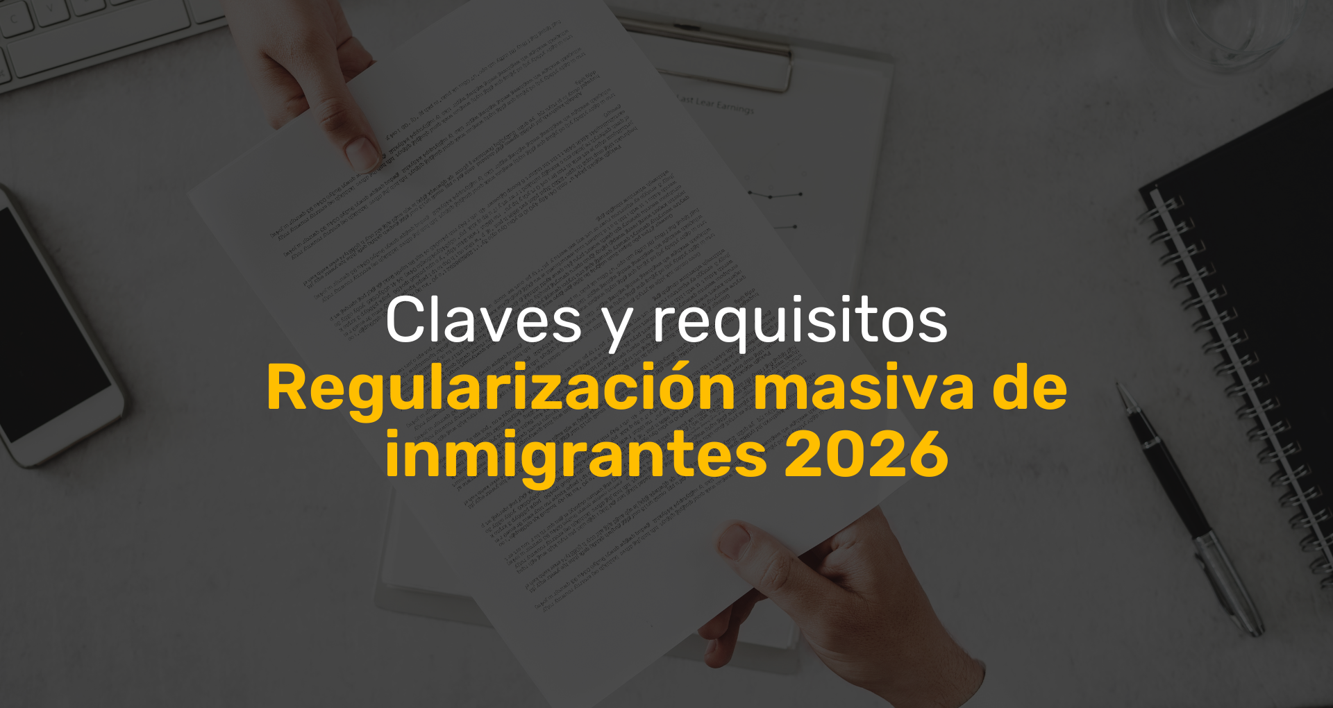 Regularización masiva de inmigrantes 2026: claves, requisitos y preguntas frecuentes